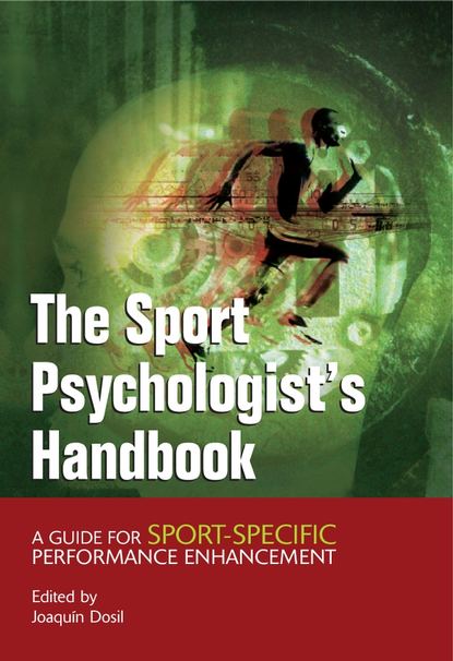Скачать книгу The Sport Psychologist's Handbook