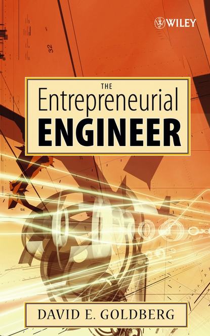 Скачать книгу The Entrepreneurial Engineer