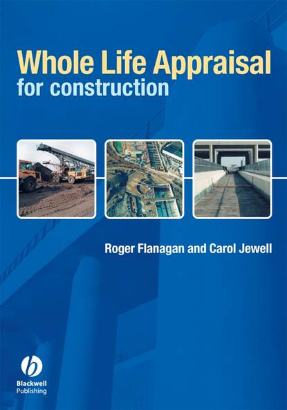 Скачать книгу Whole Life Appraisal for Construction