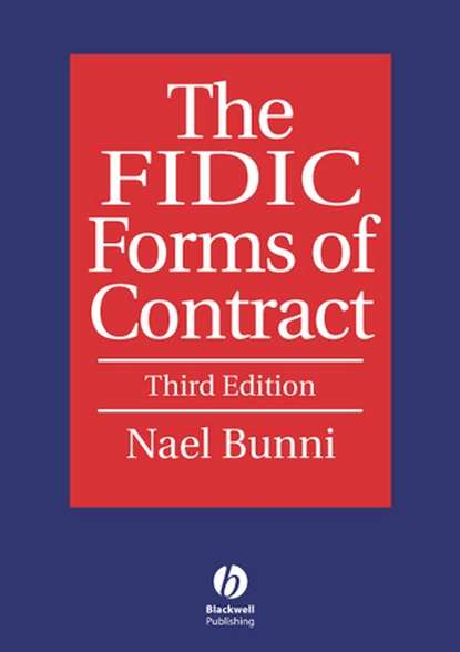 Скачать книгу The FIDIC Forms of Contract