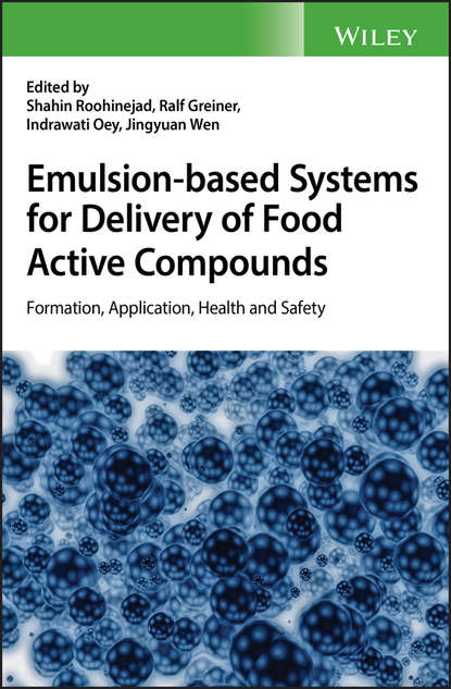 Скачать книгу Emulsion-based Systems for Delivery of Food Active Compounds