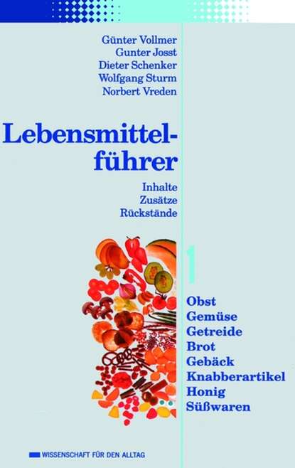 Скачать книгу Lebensmittelführer: Inhalte, Zusätze, Rückstände