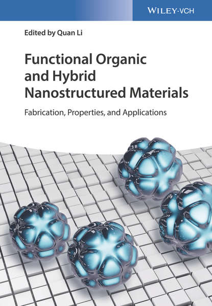 Скачать книгу Functional Organic and Hybrid Nanostructured Materials