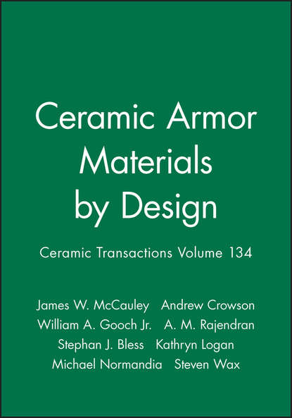 Скачать книгу Ceramic Armor Materials by Design