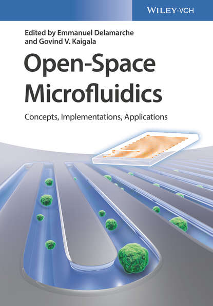 Скачать книгу Open-Space Microfluidics