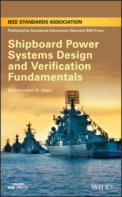 Скачать книгу Shipboard Power Systems Design and Verification Fundamentals