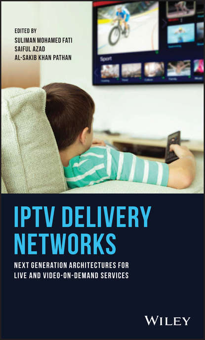 Скачать книгу IPTV Delivery Networks