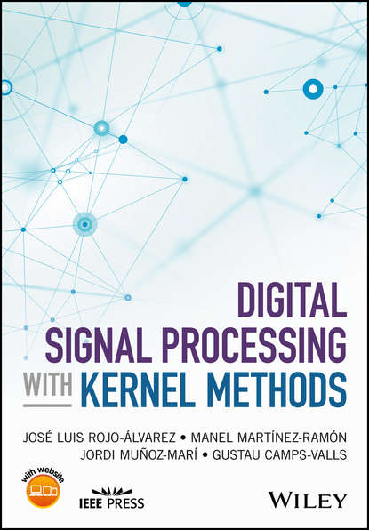 Скачать книгу Digital Signal Processing with Kernel Methods