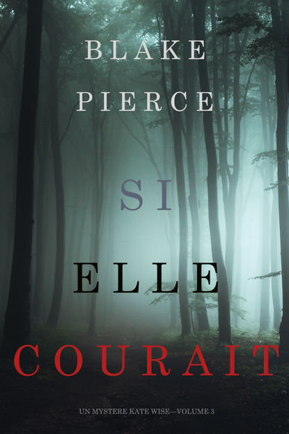 Скачать книгу Si elle courait 