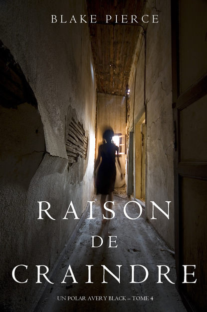 Скачать книгу Raison de Craindre 