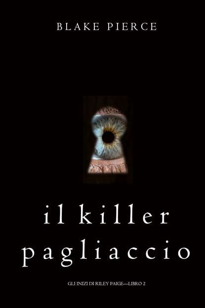 Скачать книгу Il Killer Pagliaccio 