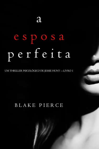 Скачать книгу A Esposa Perfeita 