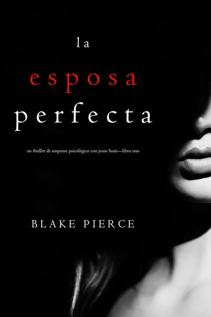 Скачать книгу La Esposa Perfecta