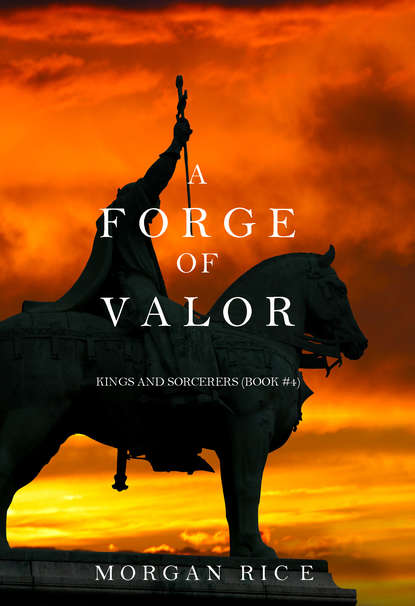 Скачать книгу A Forge of Valor