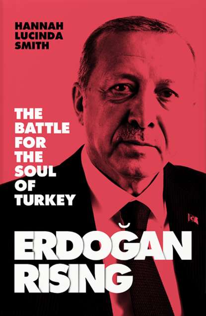 Скачать книгу Erdogan Rising