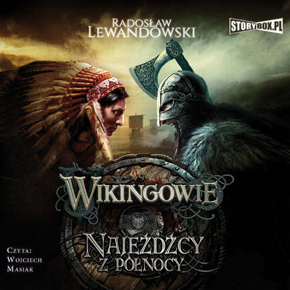 Скачать книгу Wikingowie. Tom 2. Najeźdźcy z Północy