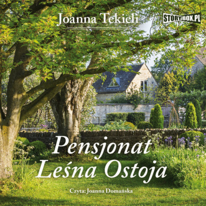 Скачать книгу Pensjonat Leśna Ostoja