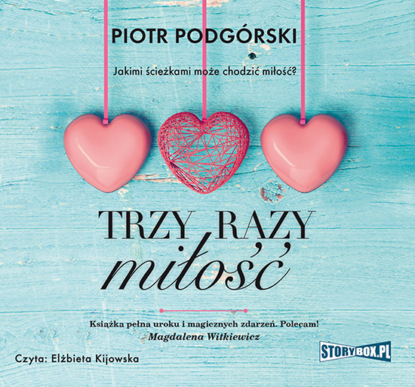 Скачать книгу Trzy razy miłość