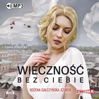 Скачать книгу Wieczność bez ciebie