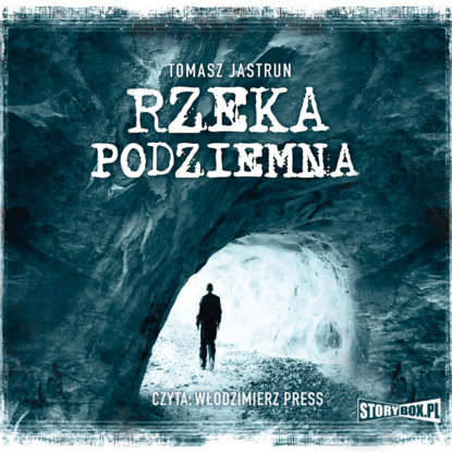 Скачать книгу Rzeka podziemna