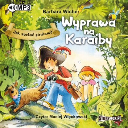 Скачать книгу Jak zostać piratem? Wyprawa na Karaiby
