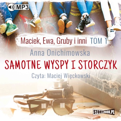 Скачать книгу Maciek, Ewa, Gruby i inni. Tom 1. Samotne wyspy i storczyk