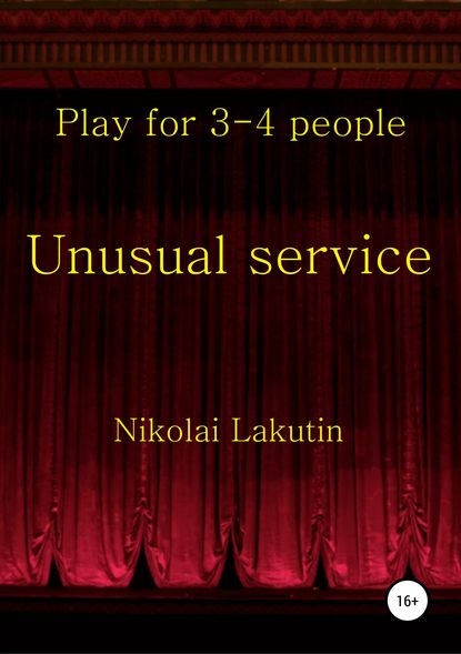 Скачать книгу Unusual service. Play for 4-5 people
