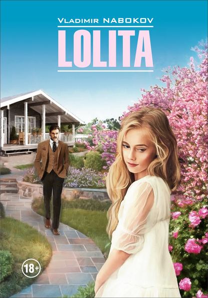 Скачать книгу Lolita / Лолита. Книга для чтения на английском языке
