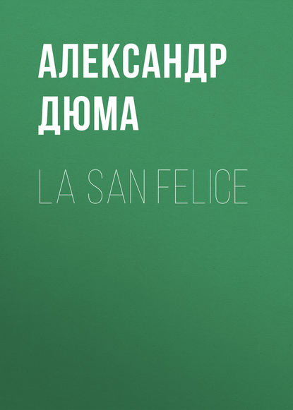 Скачать книгу La San Felice