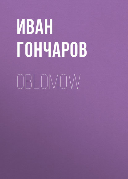 Скачать книгу Oblomow