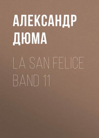 Скачать книгу La San Felice Band 11