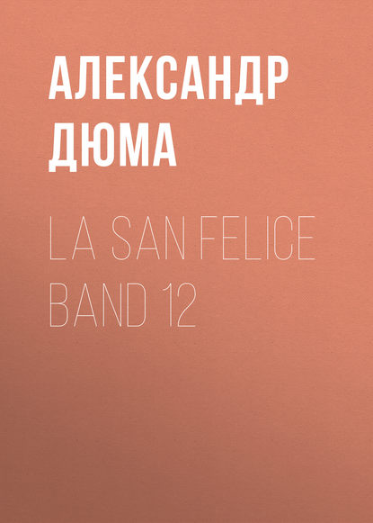 Скачать книгу La San Felice Band 12