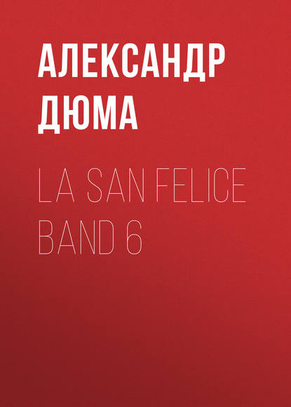 Скачать книгу La San Felice Band 6