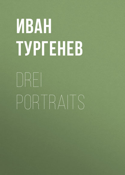 Скачать книгу Drei Portraits
