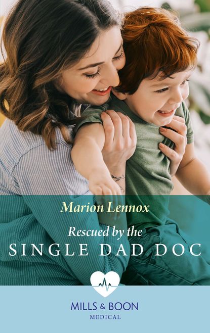 Скачать книгу Rescued By The Single Dad Doc