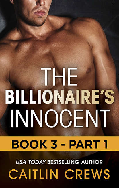 Скачать книгу The Billionaire's Innocent - Part 1