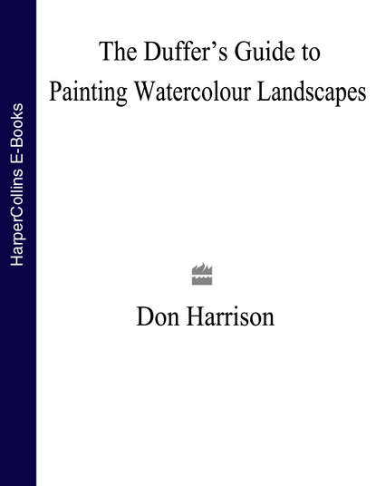 Скачать книгу The Duffer’s Guide to Painting Watercolour Landscapes