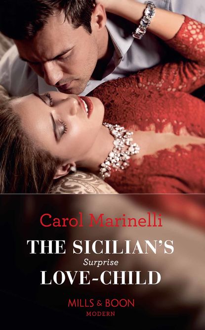 Скачать книгу The Sicilian's Surprise Love-Child