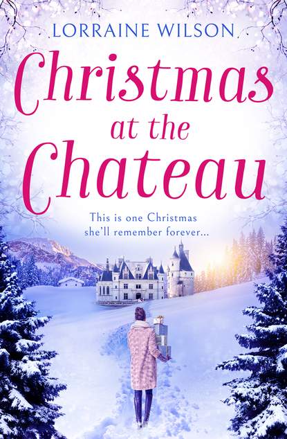 Скачать книгу Christmas at the Chateau: (A Novella)