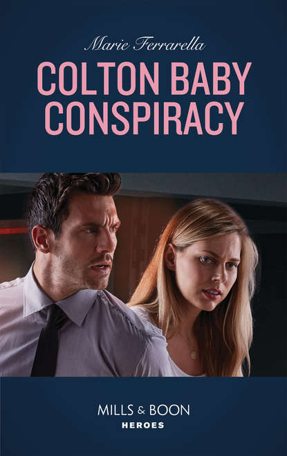 Скачать книгу Colton Baby Conspiracy