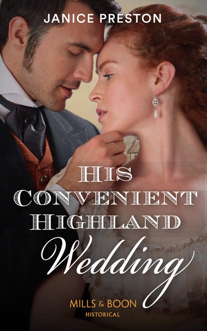 Скачать книгу His Convenient Highland Wedding