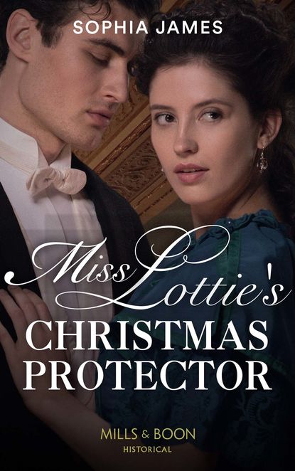 Скачать книгу Miss Lottie's Christmas Protector