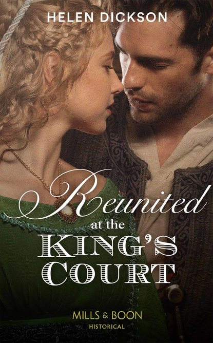 Скачать книгу Reunited At The King's Court