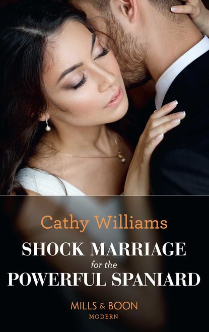 Скачать книгу Shock Marriage For The Powerful Spaniard