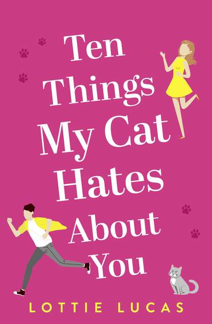 Скачать книгу Ten Things My Cat Hates About You