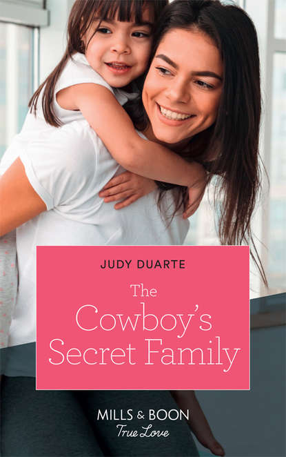 Скачать книгу The Cowboy's Secret Family