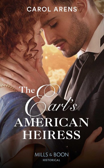 Скачать книгу The Earl's American Heiress