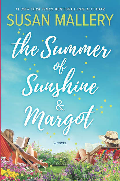 Скачать книгу The Summer Of Sunshine And Margot