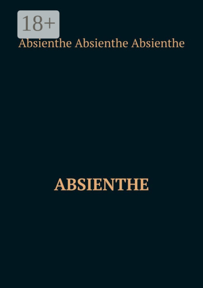 Скачать книгу Absienthe