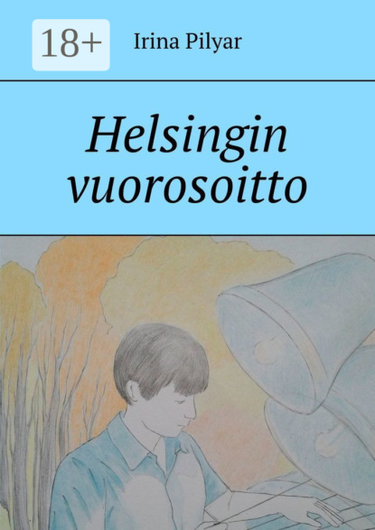 Скачать книгу Helsingin vuorosoitto